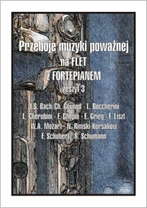 Przeboje muzyki poważnej na flet z fortepianem 3 - Joanna Krakowska - nuty na flet poprzeczny
