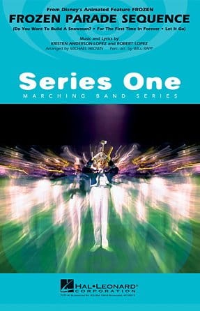 Series One Marching Band: Frozen Parade Sequence - Michael Brown - nuty na młodzieżową orkiestrę dętą