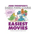 John Thompson's Easiest Piano Course: Easiest Movies - łatwe nuty na fortepian dla dzieci