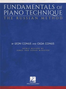 Fundamentals of Piano Technique - The Russian Method - Leon Conus, Olga Conus - podstawy techniki pianistycznej - podręcznik dla pianistów