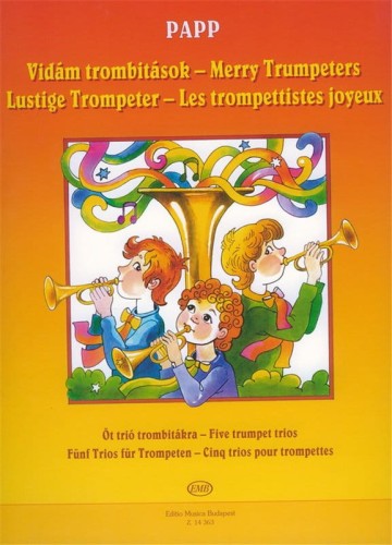 Lajos Papp: Merry Trumpeters - Five trumpet trios - tria trąbkowe dla początkujących