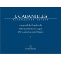Joan Cabanilles: Selected Works for Organ Volume I - Dzieła organowe tom 1 - nuty na organy