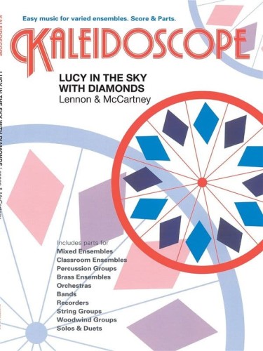 Kaleidoscope: The Beatles - Lucy In The Sky With Diamonds (Score & Parts) - nuty na zespół instrumentalny szkolny kameralny o dowolnym składzie