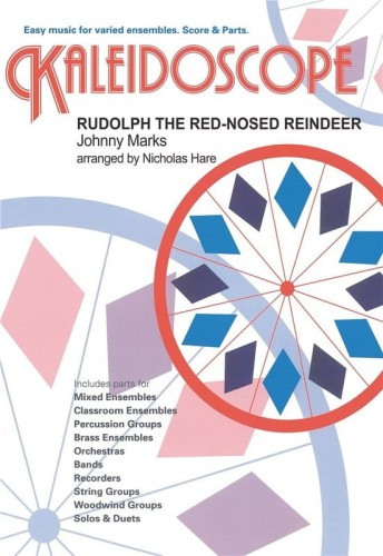 Kaleidoscope: Johnny Marks - Rudolph The Red-Nosed Reindeer (Score & Parts) - nuty na zespół instrumentalny szkolny kameralny o dowolnym składzie
