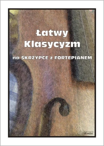 Łatwy Klasycyzm - nuty na skrzypce z fortepianem -Małgorzata Kołłowicz