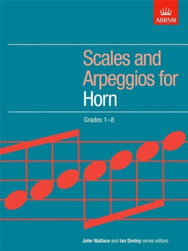 Scales and Arpeggios for Horn, ABRSM Grades 1-8 - gamy i pasaże na róg (waltornię)