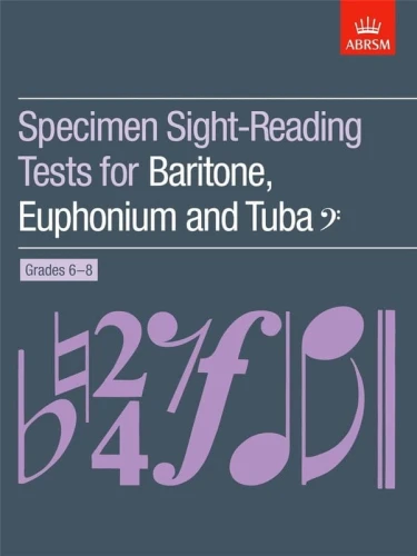 Specimen Sight-Reading Tests for Baritone, Euphonium and Tuba, Bass clef, ABRSM Grades 6-8 - ćwiczenia z czytania nut na baryton, eufonium i tubę w kluczu basowym