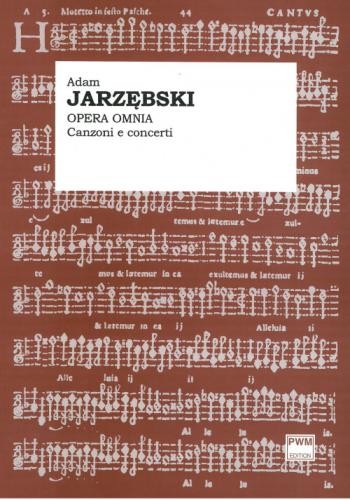 Adam Jarzębski: Opera Omnia - Canzoni e concerti - nuty na zespół kameralny
