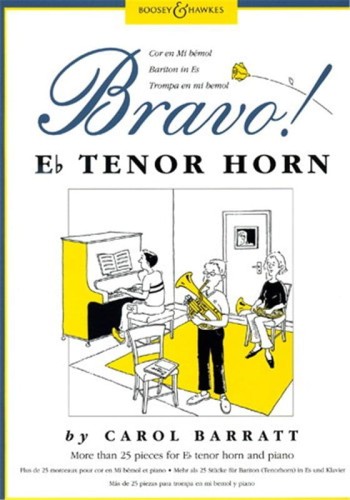 Bravo! Eb Tenor Horn - ponad 25 utworów na tenorhorn z fortepianem - Carol Barratt