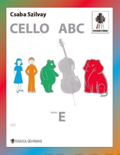 Csaba Szilvay: Cello ABC - Book E - szkoła na wiolonczelę dla dzieci wg metody Colourstrings - nuty na wiolonczelę