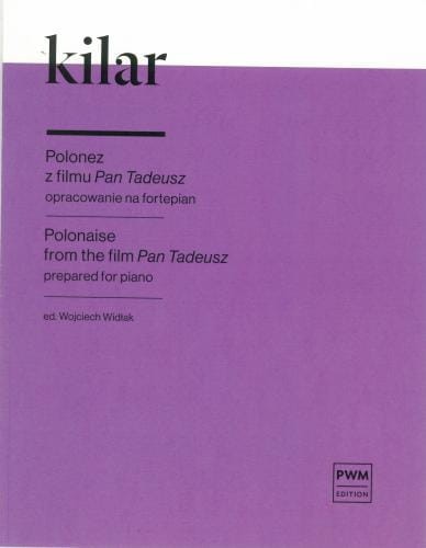 Wojciech Kilar: Polonez z filmu Pan Tadeusz - nuty na fortepian