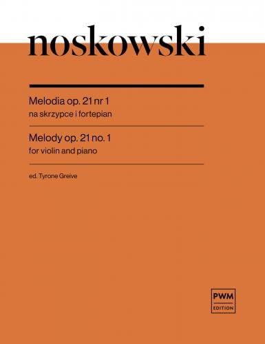 Melodia na skrzypce i fortepian op. 21 nr 1 - nuty na skrzypce - Zygmunt Noskowski