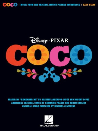 Coco (Easy Piano) - muzyka z filmu Coco w łatwym układzie na fortepian - Kristen Anderson-Lopez, Germaine Franco, Adrian Molina, Robert Lopez
