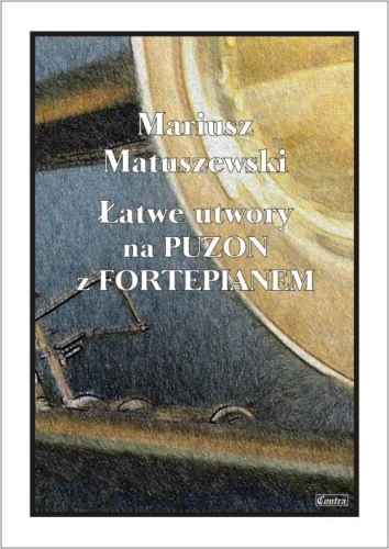 Mariusz Matuszewski: Łatwe utwory na puzon z fortepianem