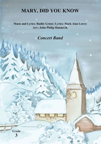 Mary, did you know? for Concert Band - Buddy Greene, Mark Lowry (Score & Parts) - arr. John Philip Hannevik - nuty na młodzieżową orkiestrę dętą