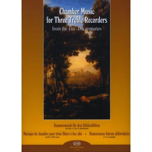 Chamber Music for Three Treble Recorders from the 14th-18th centuries - muzyka kameralna na 3 flety sopranowe - Bali János