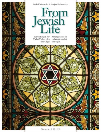 From Jewish Life - Arrangements for Viola (Violoncello) and Organ - Semjon Kalinowsky - nuty na altówkę lub wiolonczelę z organami