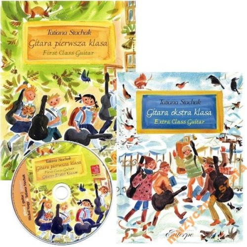 Tatiana Stachak: Gitara pierwsza klasa i Gitara ekstra klasa - komplet dwóch podręczników z płytami CD do nauki gry na gitarze