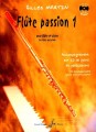 Gilles Martin: Flute Passion 1 pour flute et piano (+ płyta CD) - nuty na flet poprzeczny z fortepianem