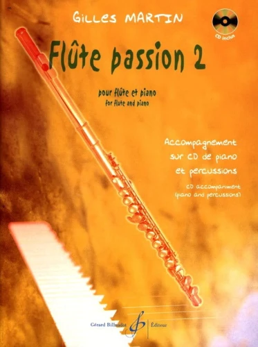 Gilles Martin: Flute Passion 2 pour flute et piano (+ płyta CD) - nuty na flet poprzeczny z fortepianem