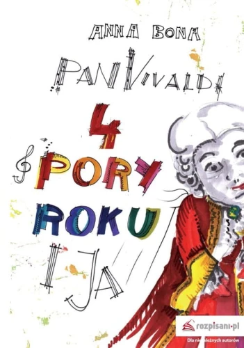 Anna Bona: Pan Vivaldi - cztery pory roku i ja