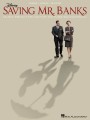Saving Mr. Banks - Richard M. Sherman (PVG) - piosenki z filmu Ratując pana Banksa - nuty na fortepian, melodia, akordy gitarowe i słowa