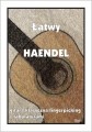 Łatwy Haendel - nuty na gitarę klasyczną (fingerpicking) z tabulaturami - Marek Pawełek