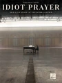 Idiot Prayer - Nick Cave Alone at Alexandra Palace (PVG) - melodia, nuty na fortepian, akordy gitarowe i teksty piosenek