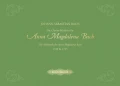 Johann Sebastian Bach: Die Clavier-Büchlein für Anna Magdalena Bach 1722 & 1725 - Christoph Wolff - notatnik Anny Magdaleny Bach - nuty na fortepian
