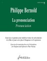 Philippe Bernold: La prononciation pour flute - Pronunciation for Flute (+ audio online) - ćwiczenia techniczne artukulacyjne na flet poprzeczny