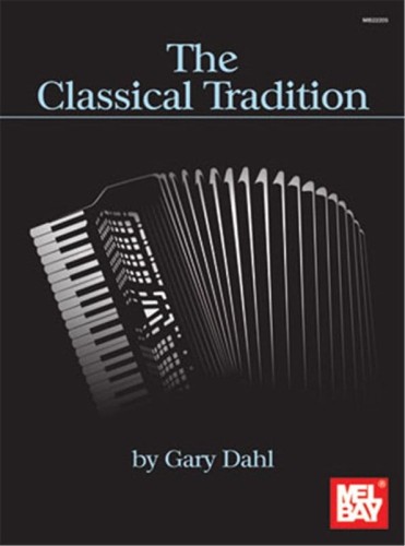 Gary Dahl: The Classical Tradition - nuty na akordeon
