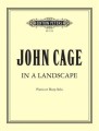John Cage: In a Landscape for Piano or Harp Solo - nuty na fortepian lub harfę