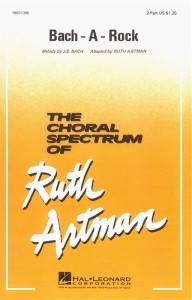 The Choral Spectrum of Ruth Artman: Bach-A-Rock for 2-Part Choir - Jan Sebastian Bach - nuty na chór dwugłosowy