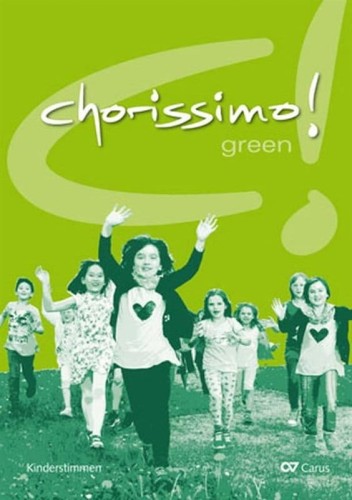 Chorissimo! Green - Singen mit Kindern (6-12 Jahre) - nuty na jednogłosowy chór dziecięcy