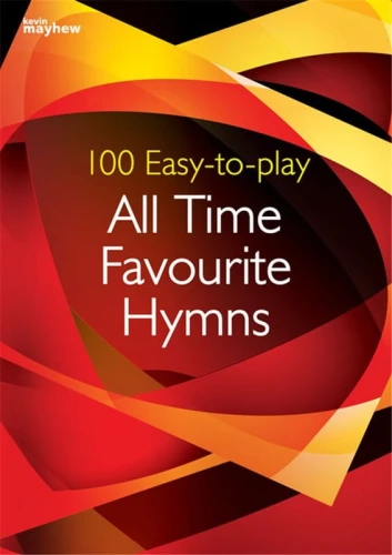 100 Easy To Play All Time Favourite Hymns for Organ - nuty na organy