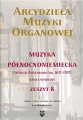 Arcydzieła muzyki organowej - zeszyt VIII - muzyka północnoniemiecka - Jan Bokszczanin - nuty na organy