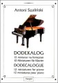 Antoni Szaliński: Dodekalog - 12 miniatur na fortepian