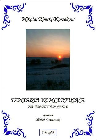Nikołaj Rimski-Korsakow: Fantazja koncertująca na tematy rosyjskie - Michał Straszewski - nuty na skrzypce i fortepian