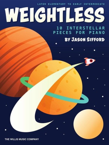 Weightless - 10 Interstellar Pieces for Pianol - Jason Sifford - nuty na fortepian dla początkujących