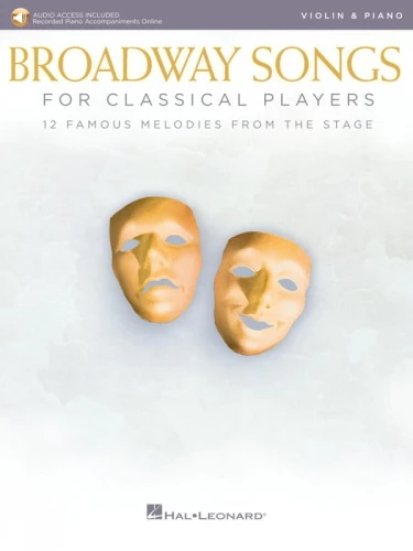 Broadway Songs for Classical Players: Violin and Piano (+ audio online) - nuty na skrzypce i fortepian