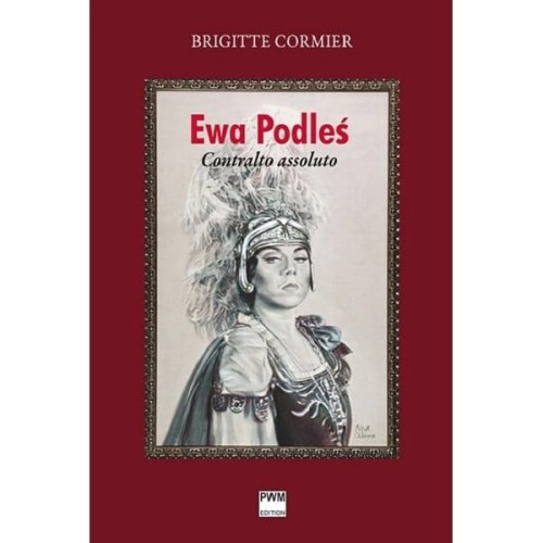 Ewa Podleś Contralto assoluto - biografia - Brigette Cormier