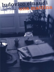 Ludovico Einaudi: Una Mattina for Solo Piano - nuty na fortepian