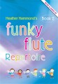 Heather Hammond: Funky Flute - Repertoire 2 (+ audio online) - proste utwory na flet poprzeczny dla dzieci
