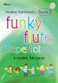 Heather Hammond: Funky Flute - Repertoire 3 (+ płyta CD) - proste utwory na flet poprzeczny dla dzieci