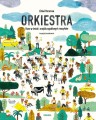 Orkiestra - rusz w świat i znajdź zagubionych muzyków - Chloe Perarnau - wyszukiwanka dla dzieci