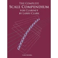 Larry Clark: The Complete Scale Compendium - Clarinet - Larry Clark - kompendium skal muzycznych na klarnet