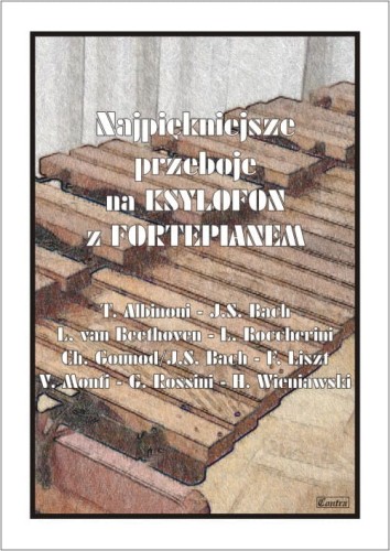 Marcin Lemiszewski: Najpiękniejsze przeboje na ksylofon z fortepianem - nuty na ksylofon