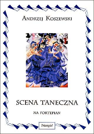 Andrzej Koszewski: Scena taneczna - nuty na fortepian