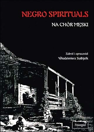 Negro Spirituals na chór męski - Włodzimierz Sołtysik