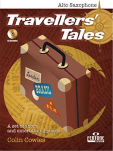 Colin Cowles: Travellers’ Tales for Alto Saxophone and Piano (+ płyta CD) - nuty na saksofon altowy z fortepianem